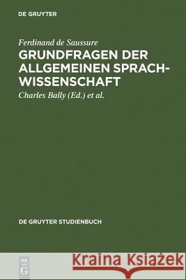 Grundfragen Der Allgemeinen Sprachwissenschaft Saussure, Ferdinand De 9783110170153 Gruyter