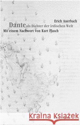 Dante als Dichter der irdischen Welt Auerbach, Erich 9783110170399 Gruyter