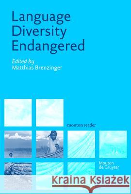 Language Diversity Endangered Matthias Brenzinger 9783110170504 Walter de Gruyter