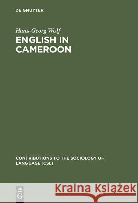 English in Cameroon  9783110170535 Mouton de Gruyter