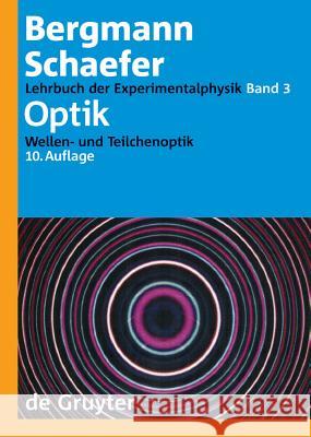 Optik Bergmann, Ludwig Schaefer, Clemens Niedrig, Heinz 9783110170818 De Gruyter