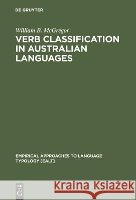 Verb Classification in Australian Languages  9783110171419 Mouton de Gruyter