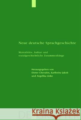 Neue deutsche Sprachgeschichte Cherubim, Dieter 9783110172508 Gruyter