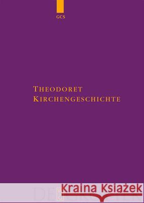 Kirchengeschichte Theodoret 9783110173222 De Gruyter