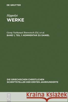 Kommentar Zu Daniel Bonwetsch, Georg Nathanael 9783110173239 Walter de Gruyter