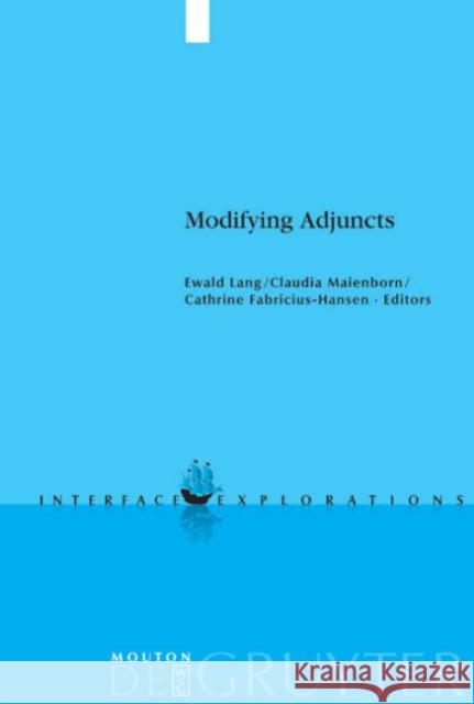 Modifying Adjuncts Ewald Lang 9783110173529 Walter de Gruyter