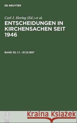 1.1. -31.12.1997 Stefan Muckel, Manfred Baldus, Carl J Hering, Hubert Lentz 9783110173802