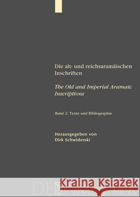 Texte Und Bibliographie Schwiderski, Dirk 9783110174540