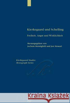 Kierkegaard und Schelling Hennigfeld, Jochem 9783110174991 Walter de Gruyter