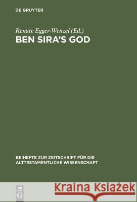 Ben Sira's God Egger-Wenzel, Renate 9783110175592