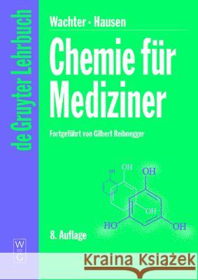 Chemie für Mediziner No Contributor 9783110175813 de Gruyter