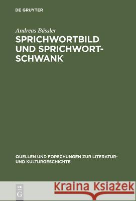 Sprichwortbild und Sprichwortschwank Bässler, Andreas 9783110176292