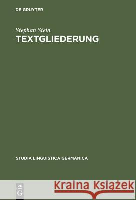 Textgliederung Stein, Stephan 9783110176728 Walter de Gruyter