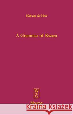 A Grammar of Kwaza [With CD (Audio)] Hein Va 9783110178692 Walter de Gruyter