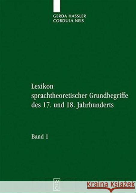 Lexikon sprachtheoretischer Grundbegriffe des 17. und 18. Jahrhunderts Gerda Haaler 9783110179255 0