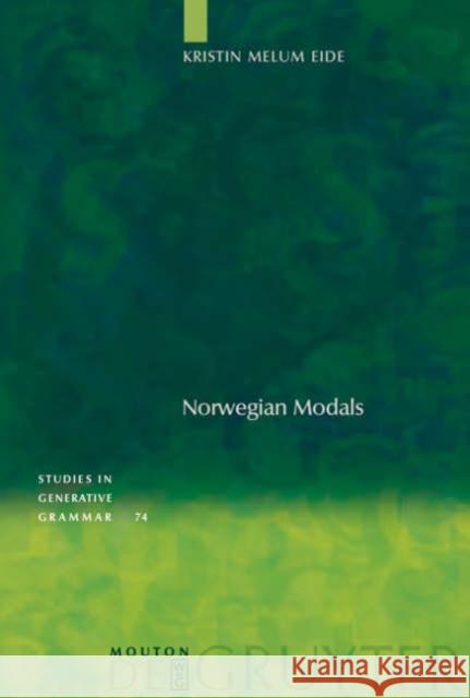Norwegian Modals Kristin M. Eide 9783110179965 