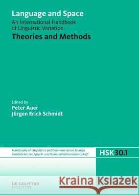 Theories and Methods Peter Auer Ja1/4rgen Erich Schmidt 9783110180022 Mouton de Gruyter