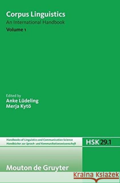 Corpus Linguistics. Volume 1 Lüdeling, Anke 9783110180435 Walter de Gruyter