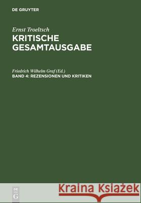 Rezensionen und Kritiken (1901-1914) Graf Friedrich Wilhelm   9783110180954