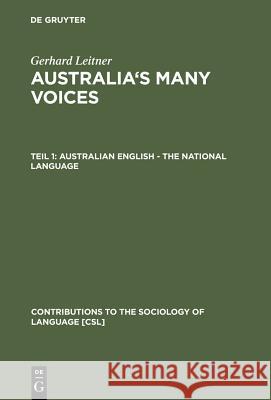 Australian English - The National Language Leitner, Gerhard 9783110181944