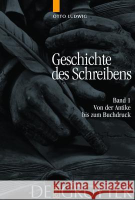 Von Der Antike Bis Zum Buchdruck Ludwig, Otto 9783110183016 Gruyter