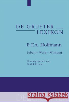 E. T. A. Hoffmann: Leben a 