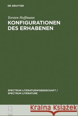 Konfigurationen des Erhabenen Hoffmann, Torsten 9783110184471