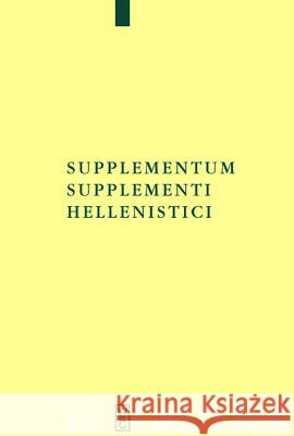 Supplementum Supplementi Hellenistici Hugh Lloyd-Jones M. Skempis 9783110185379 Walter de Gruyter