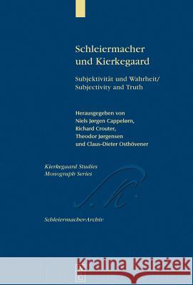 Schleiermacher und Kierkegaard Cappelørn, Niels Jørgen 9783110185485 Walter de Gruyter