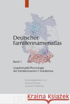 Graphematik/Phonologie Der Familiennamen I: Vokalismus Konrad Kunze Damaris Nubling 9783110186253 Mouton de Gruyter