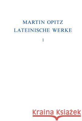 1614-1624 Martin Opitz Veronika Marschall Robert Seidel 9783110186314 Mouton de Gruyter