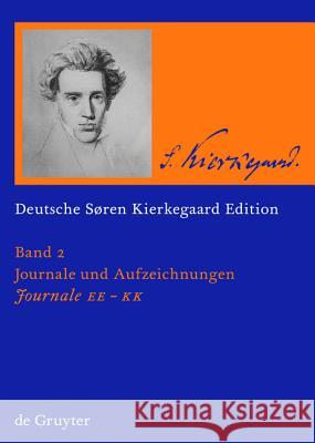 Journale Und Aufzechnungen: Journale EE-KK Richard Purkarthofer Heinrich Anz Niels Jorgen Cappelorn 9783110186697 Walter de Gruyter