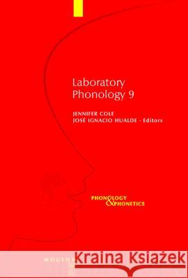 Laboratory Phonology 9 Cole, Jennifer 9783110186833