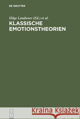 Klassische Emotionstheorien Landweer, Hilge 9783110188653