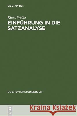 Einführung in die Satzanalyse Welke, Klaus 9783110189377 Mouton de Gruyter