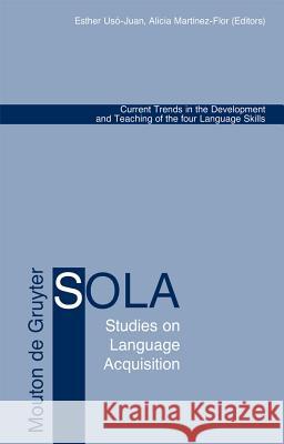 Current Trends in the Development and Teaching of the four Language Skills Usó-Juan, Esther 9783110189681 Mouton de Gruyter