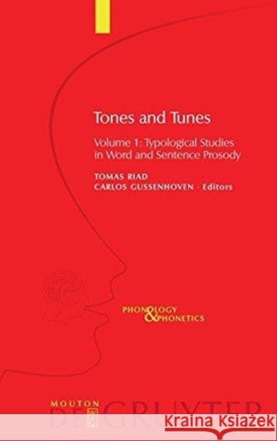 Typological Studies in Word and Sentence Prosody Tomas Riad Carlos Gussenhoven 9783110190571 Mouton de Gruyter