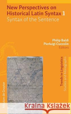 Syntax of the Sentence Philip Baldi Pierluigi Cuzzolin 9783110190823 Mouton de Gruyter