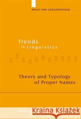 Theory and Typology of Proper Names Willy Va 9783110190861 Mouton de Gruyter