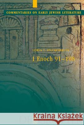 1 Enoch 91-108 Loren T. Stuckenbruck 9783110191196
