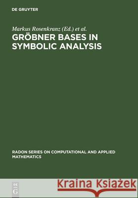 Gröbner Bases in Symbolic Analysis Rosenkranz, Markus 9783110193237 Walter de Gruyter