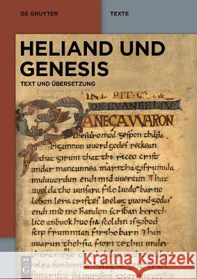 Heliand Und Genesis: Text Und ?bersetzung Heike Sahm Philip Flacke 9783110194685 de Gruyter