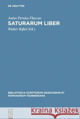 Saturarum Liber Persius Flaccus, Aulus 9783110194869 0