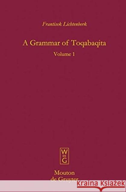 A Grammar of Toqabaqita, Volumes 1 and 2 Frantisek Lichtenberk 9783110195873 Mouton de Gruyter
