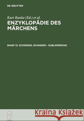 Schinden, Schinder - Sublimierung Kurt Ranke 9783110199369