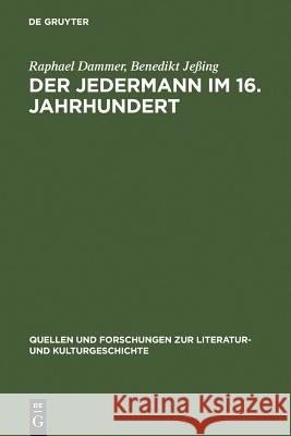 Der Jedermann im 16. Jahrhundert Dammer, Raphael 9783110199444 Walter de Gruyter