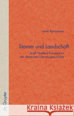 Stamm und Landschaft Ranzmaier, Irene 9783110200522 Walter de Gruyter