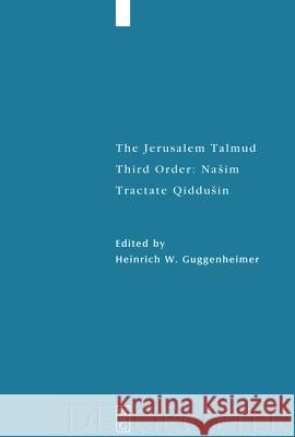 Tractate Qiddusin Guggenheimer, Heinrich W. 9783110202908 Walter de Gruyter