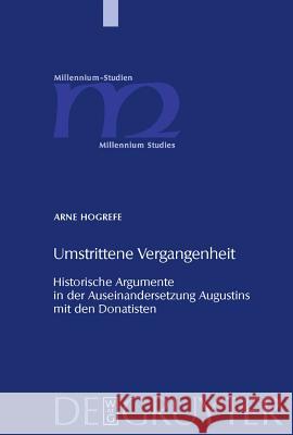 Umstrittene Vergangenheit Hogrefe, Arne 9783110203639 Walter de Gruyter