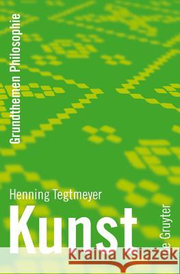 Kunst Henning Tegtmeyer 9783110204629 De Gruyter